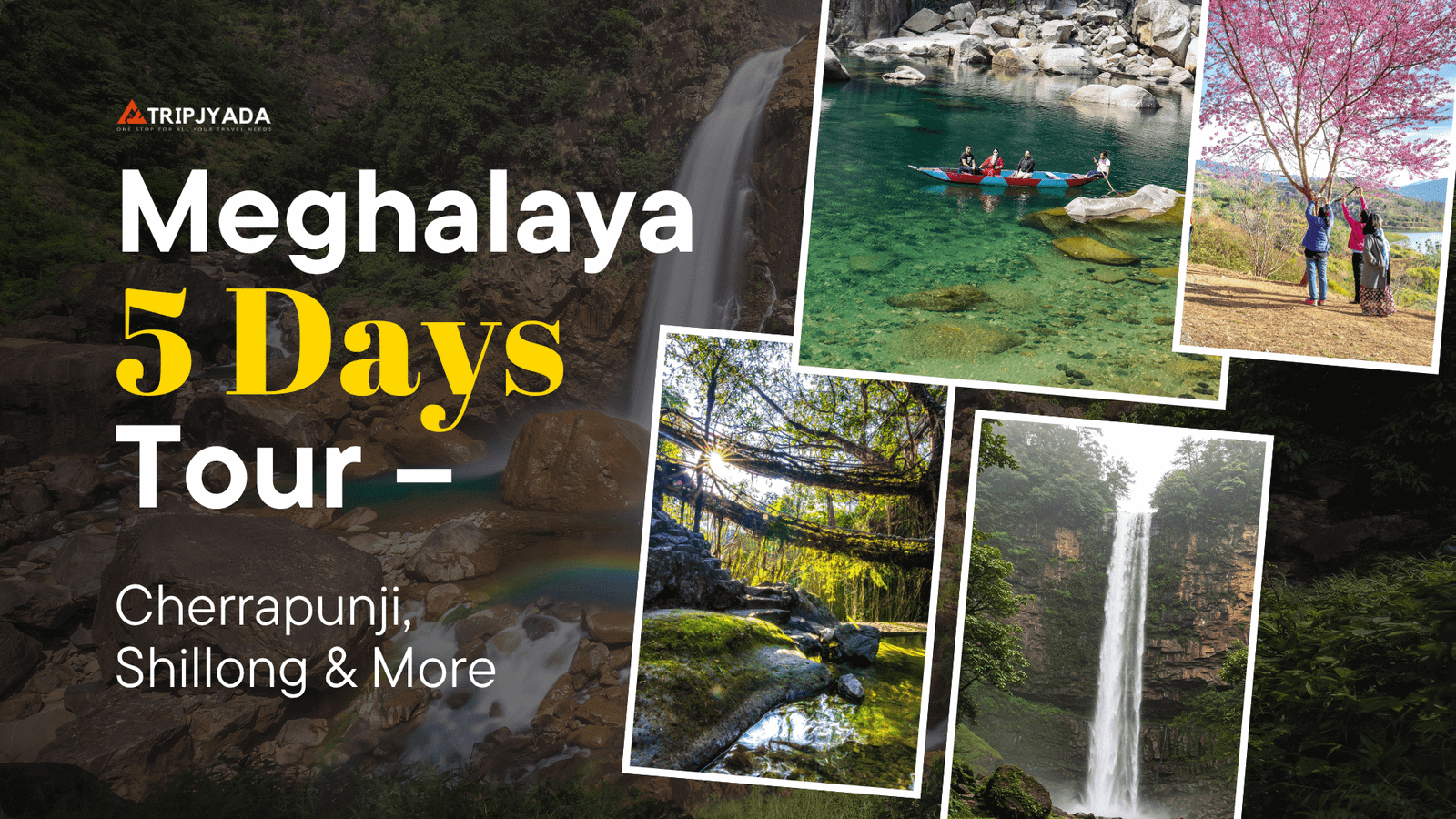 Meghalaya 5 Days Tour